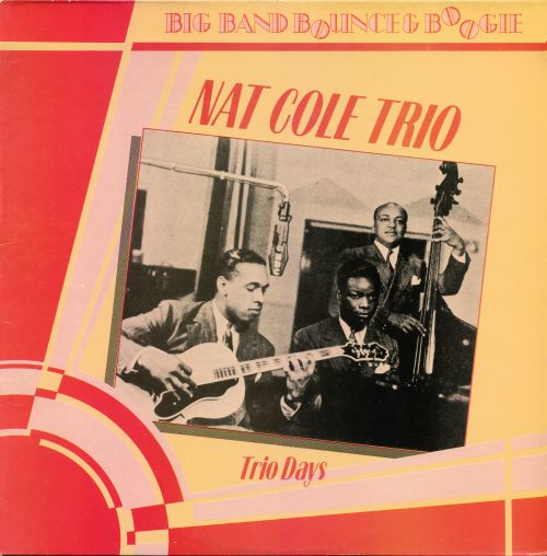 be bop wino nat king cole trio trio days be bop wino nat king cole trio trio days