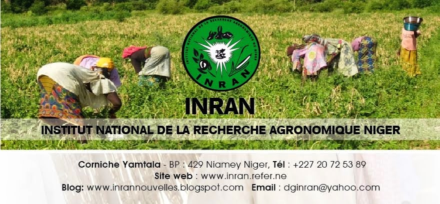 NOUVELLES DE L'INSTITUT NATIONAL DE LA RECHERCHE AGRONOMIQUE DU NIGER