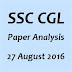 SSC CGL 27 August 2016 Paper Analysis Subject and Shift Wise