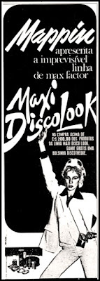Anúncio Max Factor - 1978 propaganda Maxi Disco Look - 1978; Max Factor anos 70; discoteque; maquiagem decada de 70; moda anos 70; propaganda anos 70; história da década de 70; reclames anos 70; brazil in the 70s; Oswaldo Hernandez