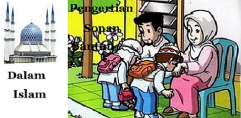 Pengertian Sopan Santun Dalam Islam