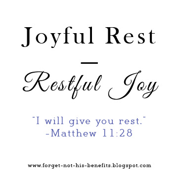 Joyful rest, restful joy