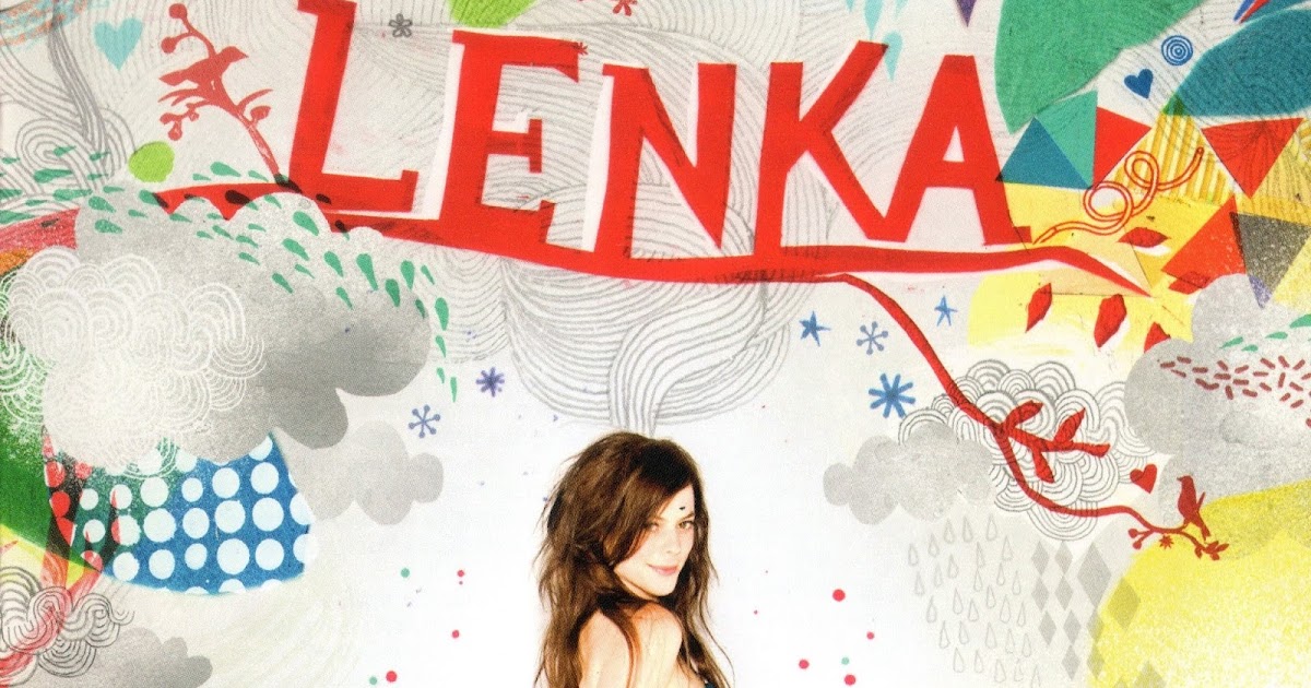 I m everything you wanna be. Ленка КРИПАЧ everything. Lenka album. Lenka альбом two.