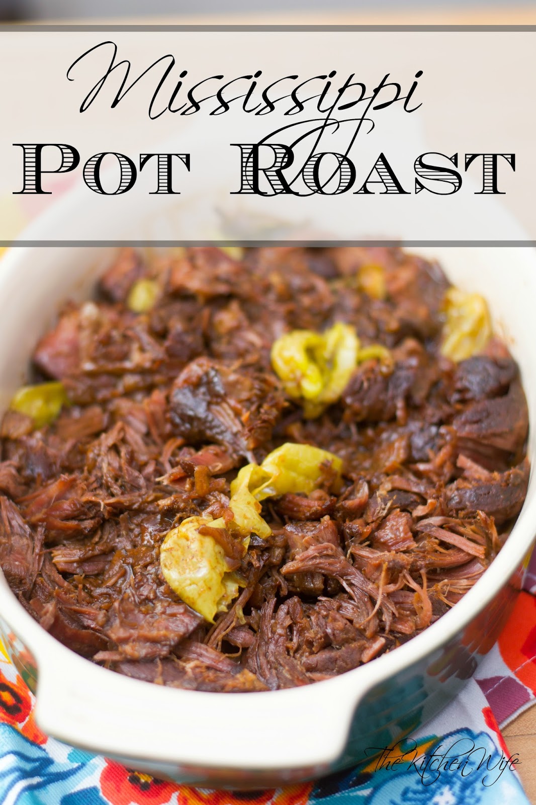 Mississippi Pot Roast Recipe Crock-Pot - ~The Kitchen Wife~
