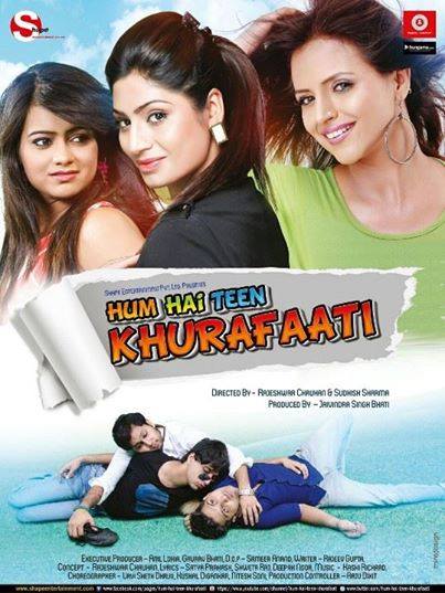 Hum Hai Teen Khurafaati (2014) Movie Poster Hum Hai Teen Khurafaati (2014) Movie Poster