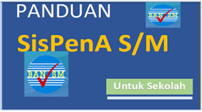 Download Panduan SisPenA S/M Terbaru 2019