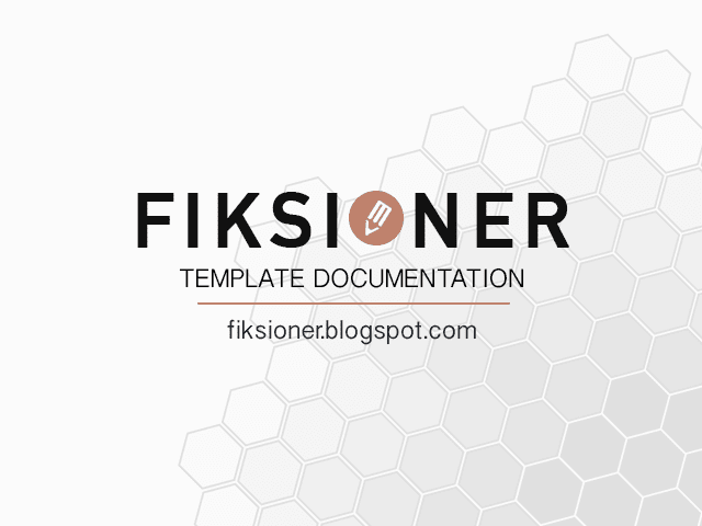 Fiksioner Free Personal Blogger Template Documentation Fiksioner Free Personal Blogger Template Documentation