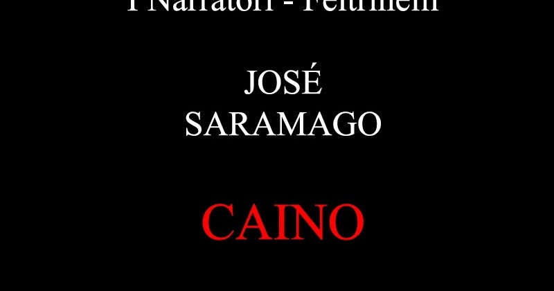 SARAMAGO CAINO DOWNLOAD SARAMAGO CAINO DOWNLOAD