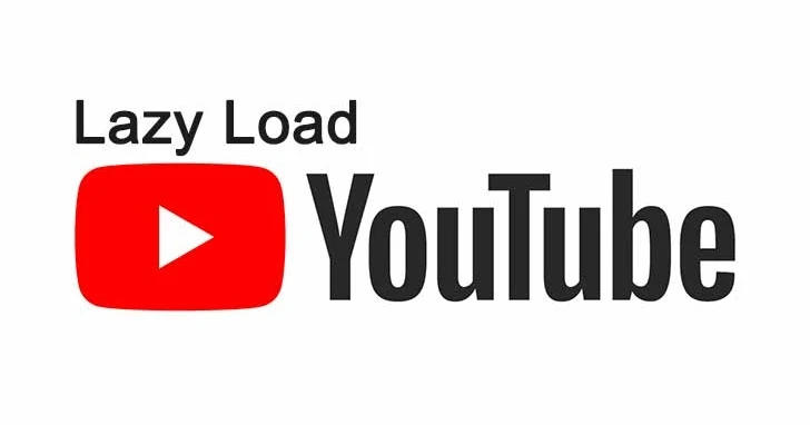 How to Lazy Load YouTube Videos on Blog