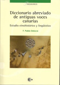 Diccionario Abreviado de Antiguas Voces Canarias - Pablo DeLuca