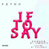 AUDIO: Phyno - If To Say