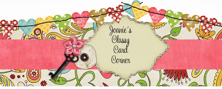 Joanie's Classy Card Corner