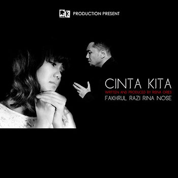 Fakhrul Razi & Rina Nose - Cinta Kita