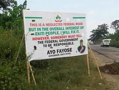 Hilarious Signpost Fayose Placed In Ekiti Over A Federal Road