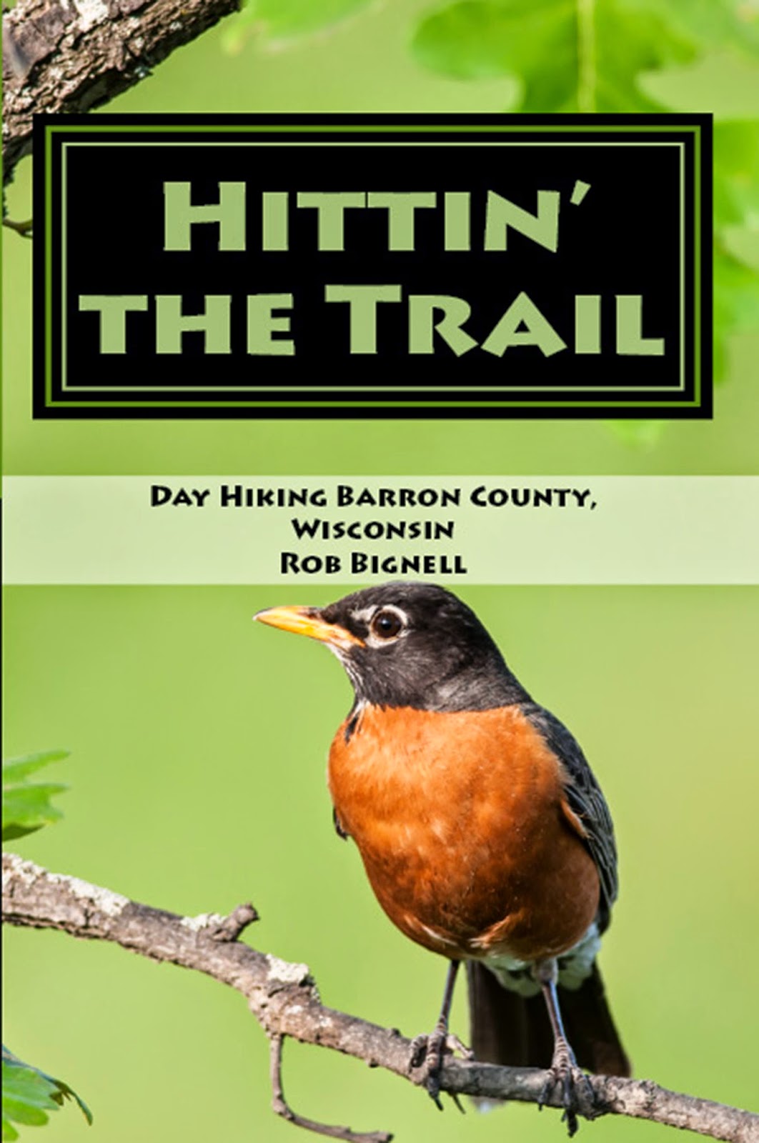 Day Hiking Trails: Barron County, Wisconsin, hiking guidebook now out