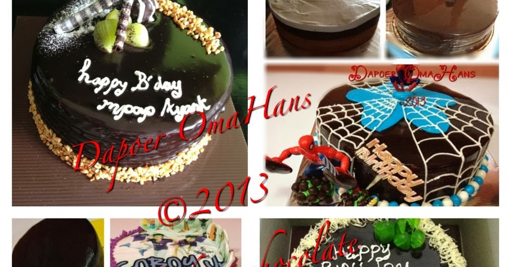 Dapoer OmaHans: Cake with Ganache Coklat - Terima Pesan Snack, Cake