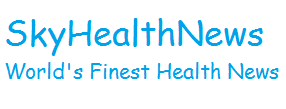 Latest Health News on Skyhealthnews