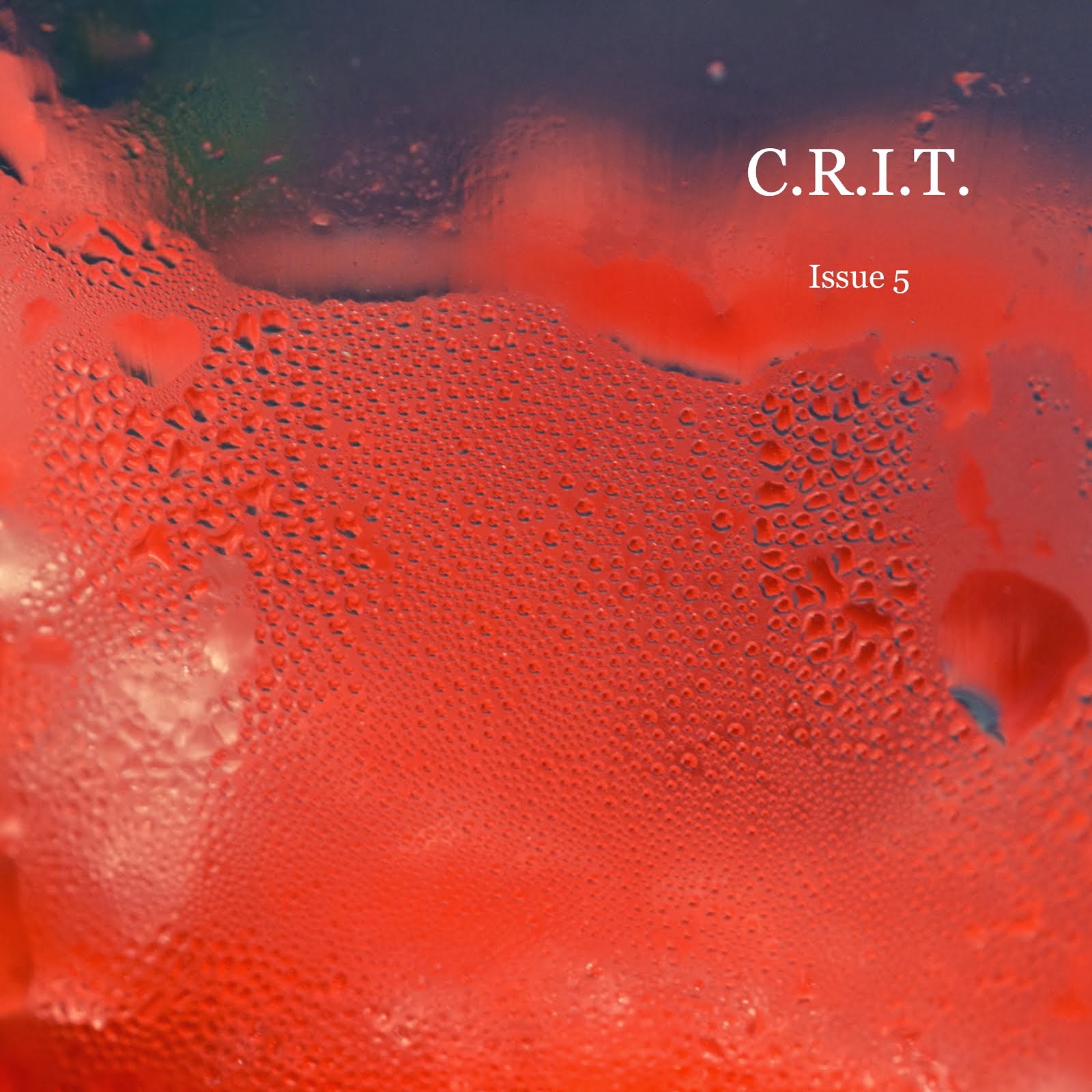 C.R.I.T. Issue 5 Fall 2013