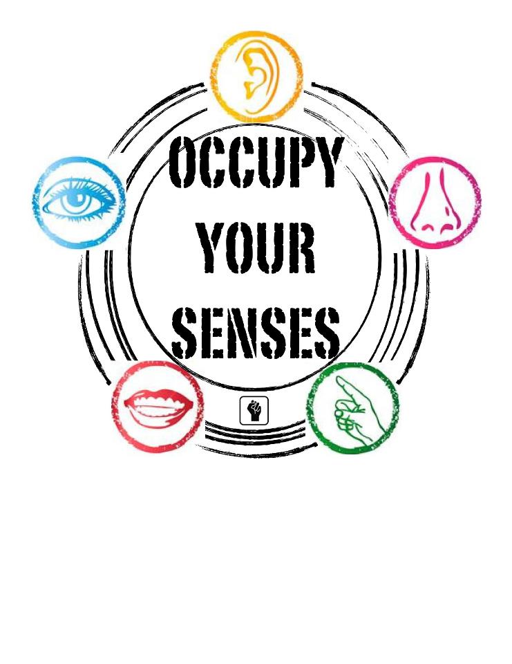 Occupy Your Senses