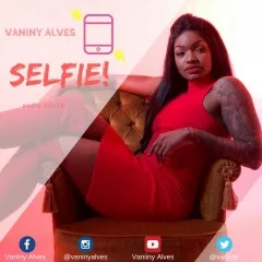 Vaniny Alves - Selfie