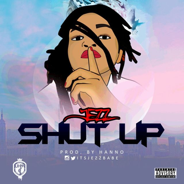 {Music} Jezz- SHUT UP