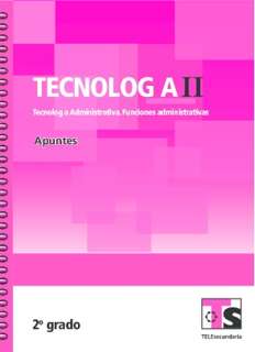 Tecnología Administrativa. Funciones Administrativas Segundo grado Telesecundaria Ciclo Escolar 2015-2016