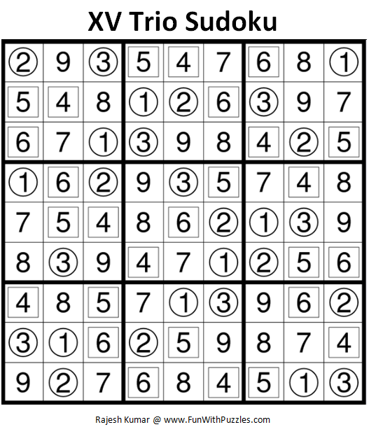 XV Trio Sudoku (Daily Sudoku League #165) Solution