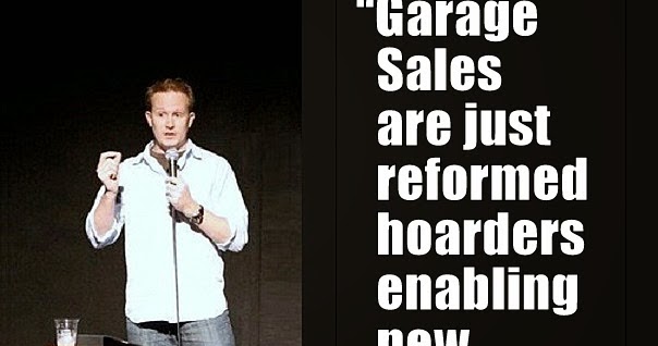FRIDAY FUNNY: Garage Sales and Hoarders | Craigslist ...