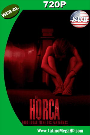 La Horca (2015) Subtitulado WEB-DL 720P ()