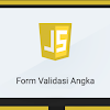 Validasi Input Hanya Angka Validasi Input Hanya Angka