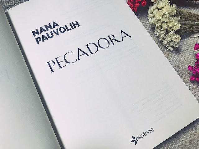 Livro Pecadora - Nana Pauvolih Resenha Livro Pecadora