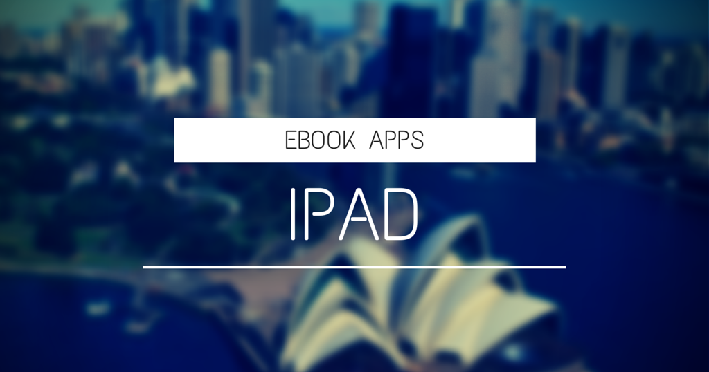 10 Best Free eBook Reader Apps for iPad FromDev
