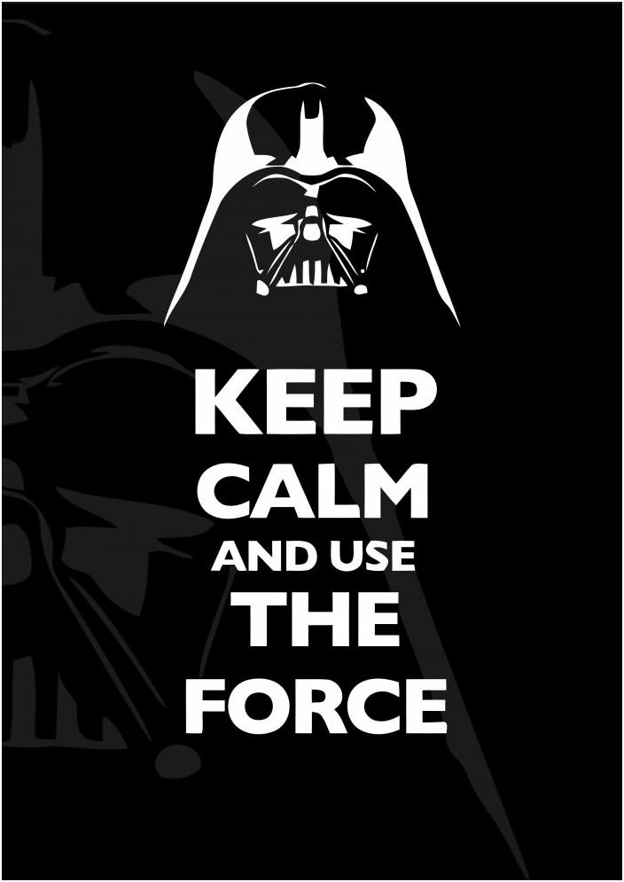 Darth Vader darth vader keep calm and use the force