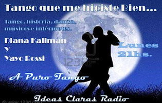 Tango que me hiciste bien.. Lunes 21hs.