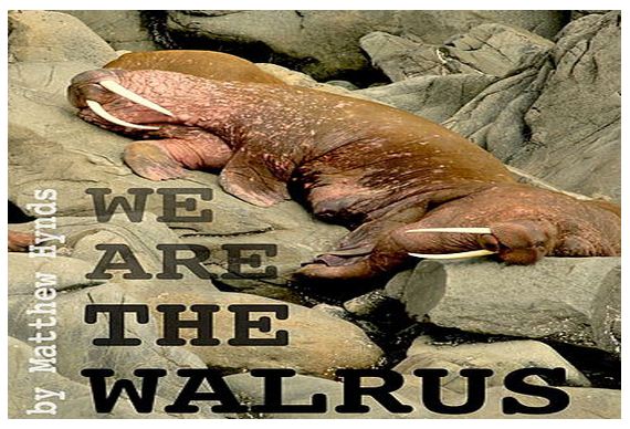 We Are the Walrus (2016)