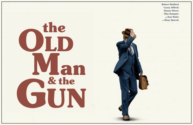 the old man and the gun,yaşlı adam ve silah,david lowery,robert redford,sundance,kid,casey affleck,film,altın küre,aday,beyazperde,vizyonda,izledim,tavsiye