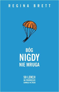 Bóg nigdy nie mruga - Regina Brett