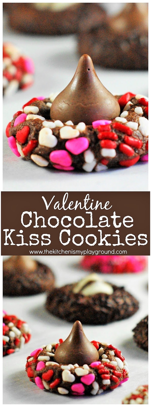 Chocolate Valentine Kiss Cookies The Kitchen is My Playground