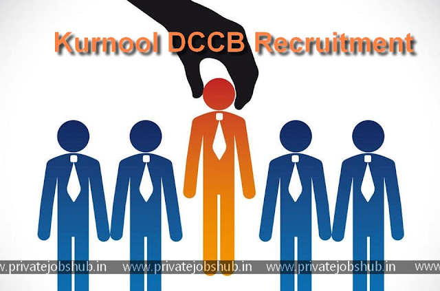 Kurnool DCCB Recruitment Kurnool DCCB Recruitment