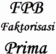 Contoh Soal FPB Dan Penyelesaiannya Lengkap Contoh Soal FPB Dan Penyelesaiannya Lengkap