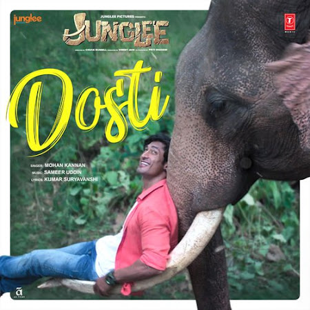 Dosti - Junglee (2019) Dosti - Junglee (2019)