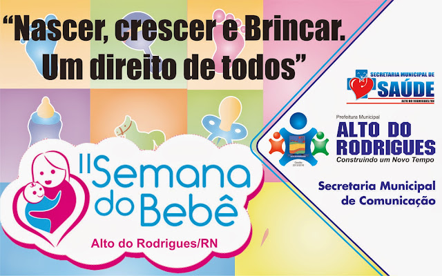 Resultado de imagem para SEMANA DO BEBE- ALTO DORODRIGUES