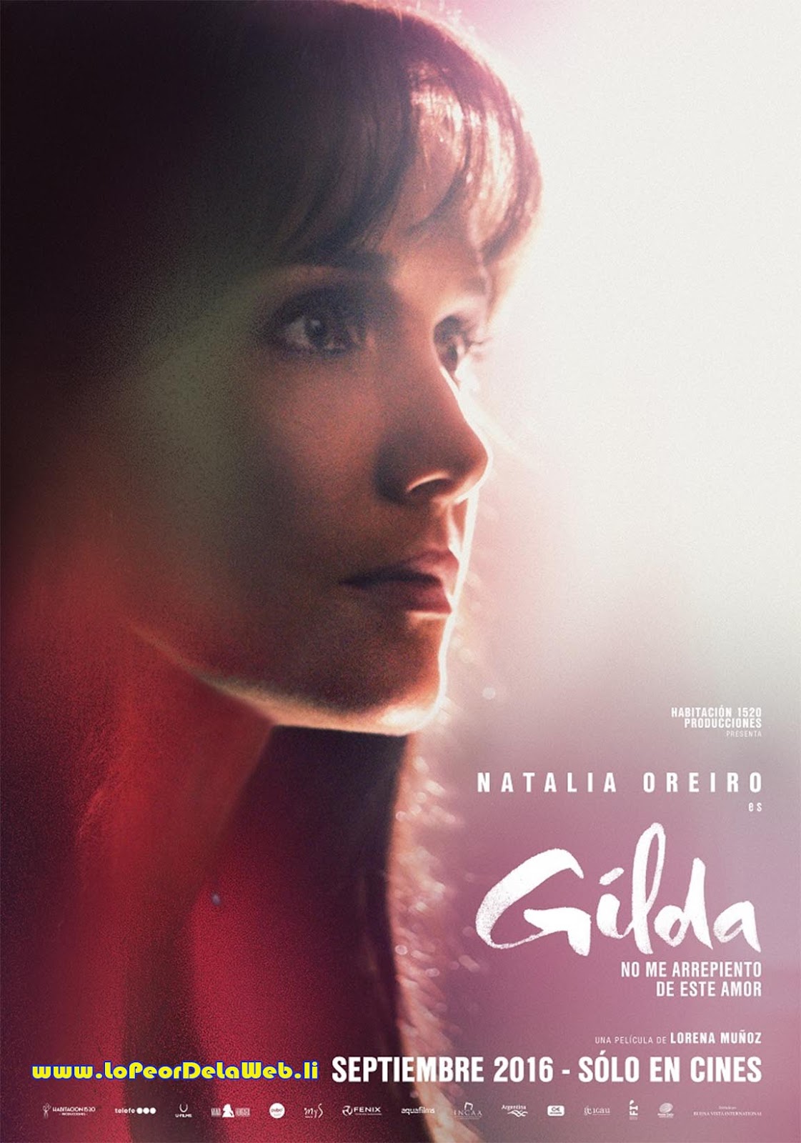Gilda: No Me Arrepiento De Este Amor (2016 - Natalia Oreiro)