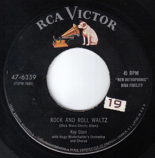 Gary's 45s Rock And Roll Waltz, Kay Starr With Hugo Winterhalter's Orchestra And Chorus, 1955