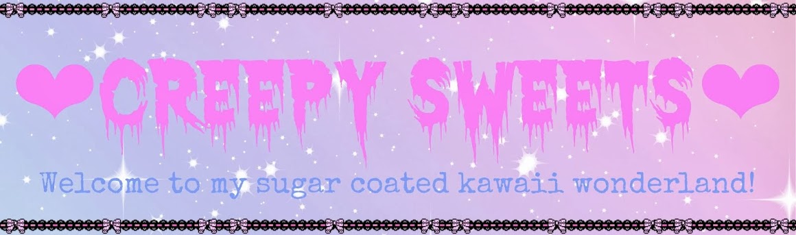 ♡Creepy Sweets♡