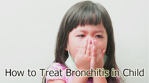 How to Treat Bronchitis in Child How to Treat Bronchitis in Child