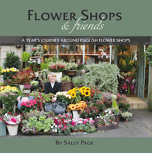 Flower Shops & Friends: A Year's Journey around English Flower Shops