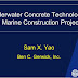 Underwater Concrete Technologies in Marine Construction Projects