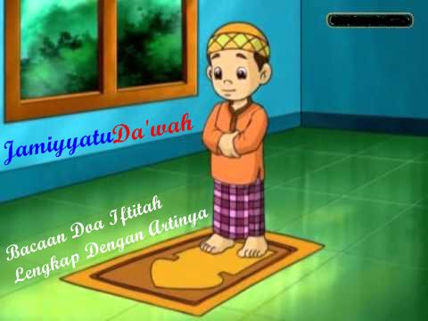 Bacaan Takbiratul Ihram Dan Doa Iftitah Bacaan Takbiratul Ihram Dan Doa Iftitah Sholat Fardhu