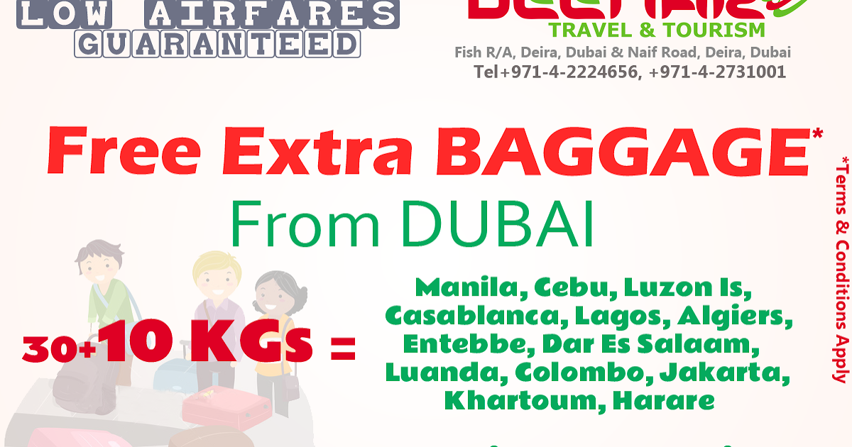 Deenar Travel and Tourism Free EXTRA BAGGAGE from Dubai